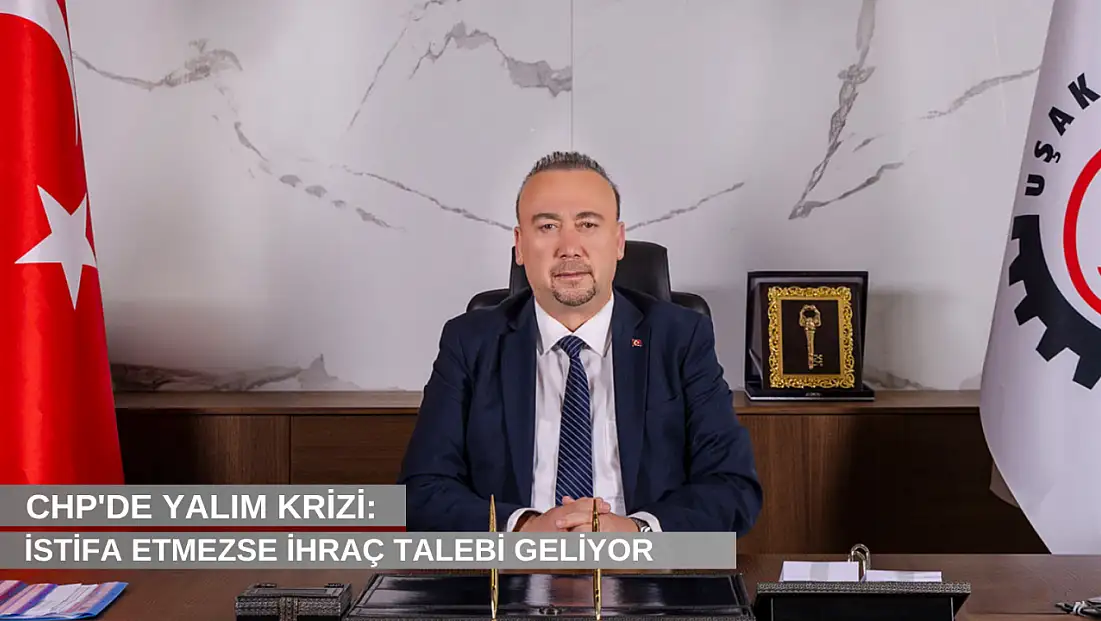 CHP’de Yalım krizi: İstifa etmezse ihraç talebi geliyor