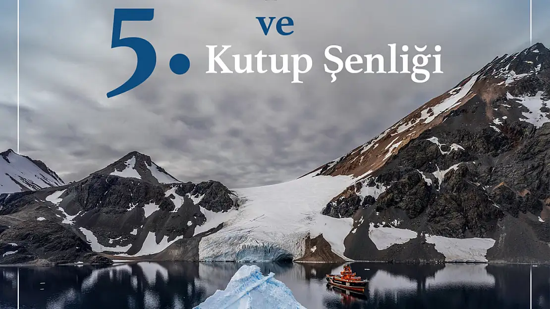 '9. Ulusal kutup bilimleri sempozyumu' ve '5. Kutup şenliği' Ege Üniversitesi ev sahipliğinde düzenlenecek