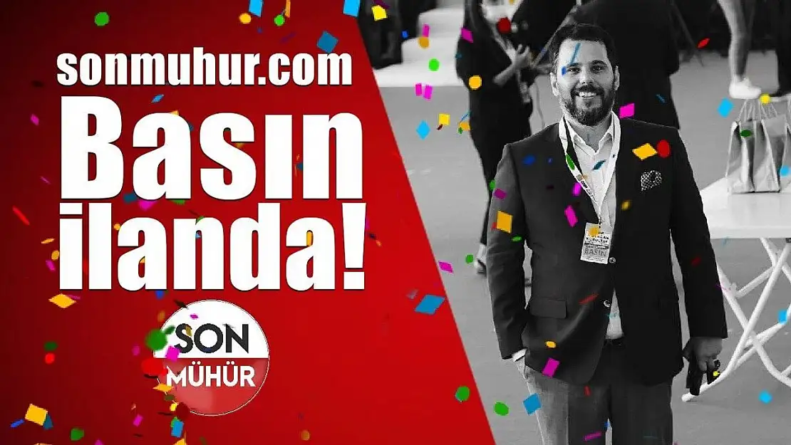 Son Mühür'e Basın İlan Kurumu'ndan onay