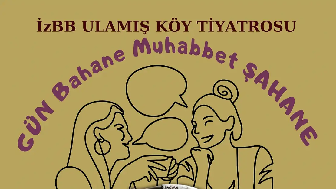 Ulamış Köy Tiyatrosu'ndan harika bir oyun Tire'de sahnede