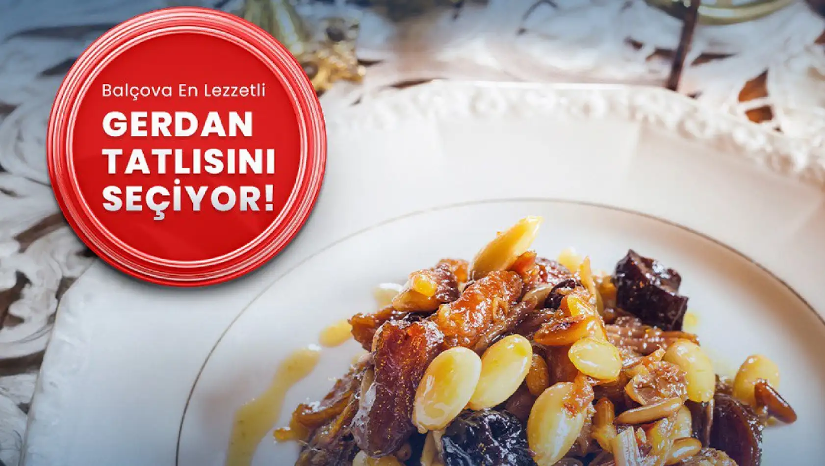 Balçova'da tatlı yarış başlıyor: Gerdan tatlısı yeniden sahneye çıkıyor