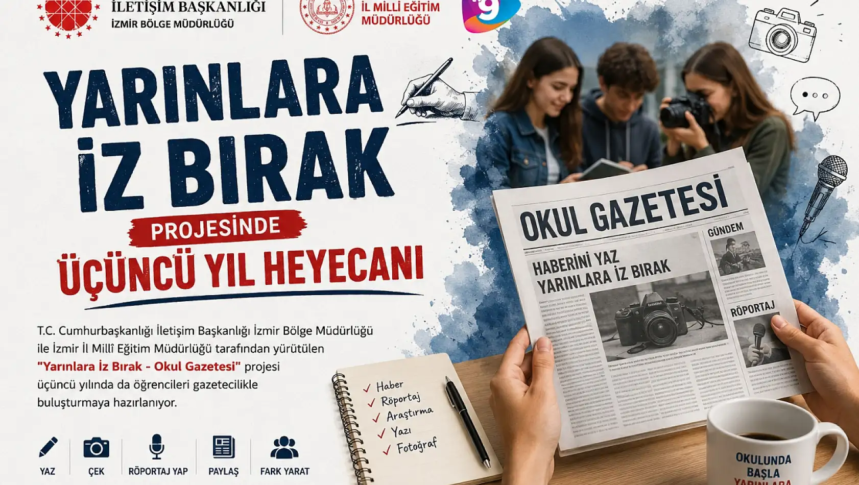 'Yarınlara iz bırak' projesinde üçüncü yıl heyecanı