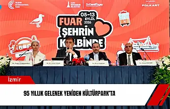 95 yıllık gelenek yeniden Kültürpark'ta