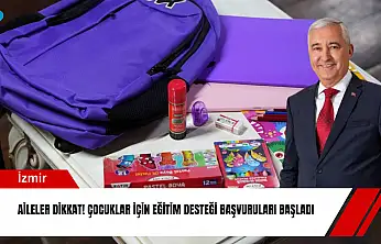 Aileler dikkat! Çocuklar için eğitim desteği başvuruları başladı