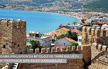 Bergama Asklepion'da mitoloji ve tarih buluştu, antik tiyatroda şifa kenti konuşuldu