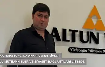 Buca operasyonunda dikkat çeken isimler: Ünlü müteahhitler ve siyaset bağlantıları listede