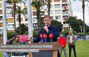 CHP İzmir'den alternatif 23 Nisan töreni: 'Ayrı kutlama normal değil'