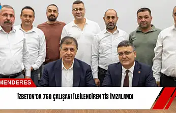 İZBETON'da 750 çalışanı ilgilendiren TİS imzalandı