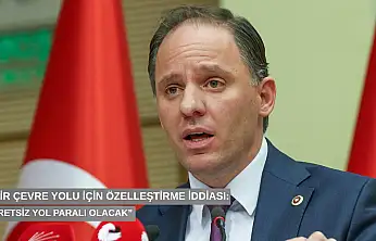 İzmir Çevre Yolu için özelleştirme iddiası: 'Ücretsiz yol paralı olacak'