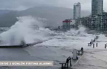 İzmir'de 3 günlük fırtına alarmı!