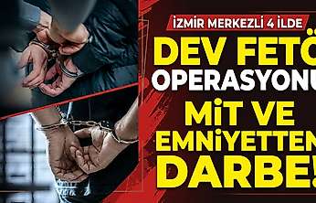 İzmir merkezli FETÖ operasyonu: 4 ilde 21 şüpheli yakalandı