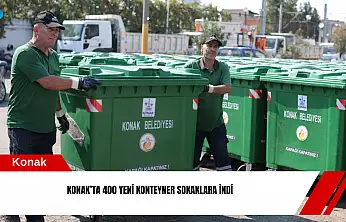 Konak'ta 400 yeni konteyner sokaklara indi