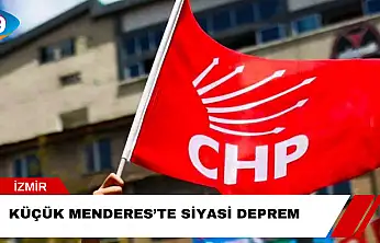 Küçük Menderes'te siyasi deprem