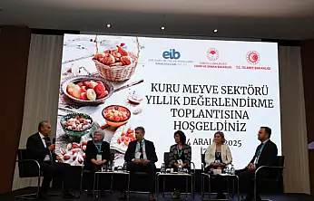 Kuru meyve sektöründe 2025 değerlendirmesi İzmir'de yapıldı