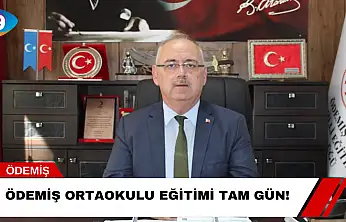 Ödemiş Ortaokulu Eğitimi Tam Gün!