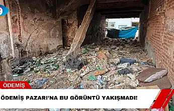 Ödemiş Pazarı'na Bu Görüntü Yakışmadı!