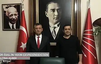Özgür Özel'in yakın çevresindeki isim gözaltına alındı