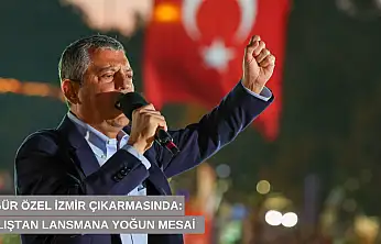 Özgür Özel İzmir çıkarmasında: Açılıştan lansmana yoğun mesai