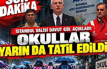 SON DAKİKA Valilik duyurdu: İstanbul'da okullar yarın da tatil edildi!