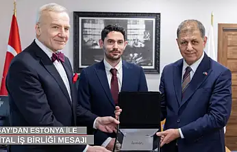 Tugay'dan Estonya ile dijital iş birliği mesajı