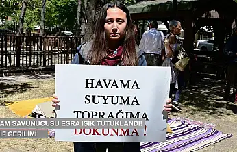 Yaşam savunucusu Esra Işık tutuklandı!