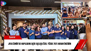 JYSK İzmir'de kapılarını açtı! Açılışa özel yüzde 70'e varan indirim