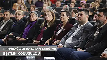 Karabağlar'da kadın emeği ve eşitlik konuşuldu