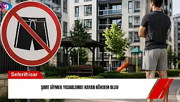 Şort giymek yasaklandı! Karar gündem oldu