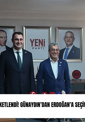 İzmir'de siyaset hareketlendi! Günaydın'dan Erdoğan'a seçim çağrısı