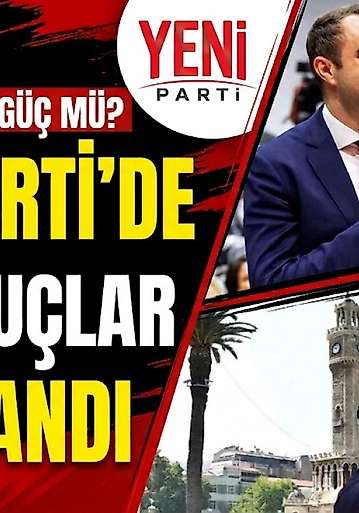Kocaoğlu mu, Güç mü? YENİ Parti'de ilk sonuçlar açıklandı