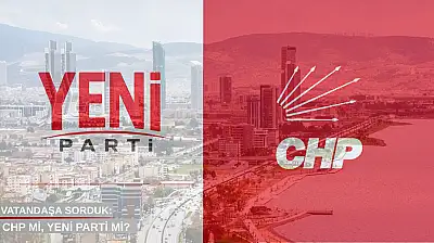 Vatandaşa sorduk: CHP mi, Yeni Parti mi?