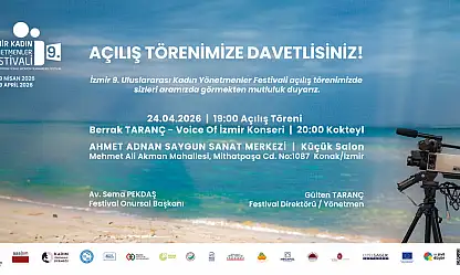 İzmir 9. Uluslararası kadın yönetmenler festivali başlıyor: 6 günlük sinema maratonu