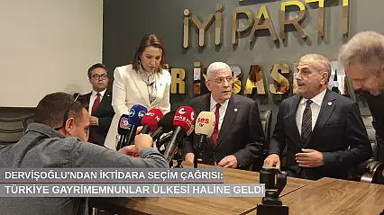 Dervişoğlu'ndan iktidara seçim çağrısı: Türkiye gayrimemnunlar ülkesi haline geldi