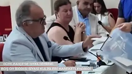 Güzelbahçe'de istifa depremi: Boş oy iddiası siyasi kulisleri hareketlendirdi