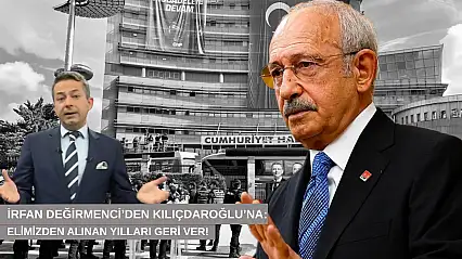 İrfan Değirmenci'den Kılıçdaroğlu'na: Elimizden alınan yılları geri ver!