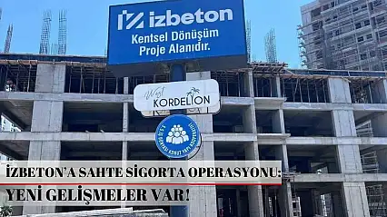 İZBETON'a sahte sigorta operasyonu: 19 milyon liralık zarar iddiasıyla 22 şüpheli adliyede...