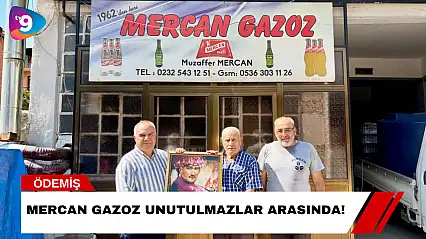 Mercan Gazoz Unutulmazlar Arasında!