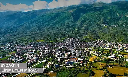 Beydağ'ın bilinmeyen mirası...