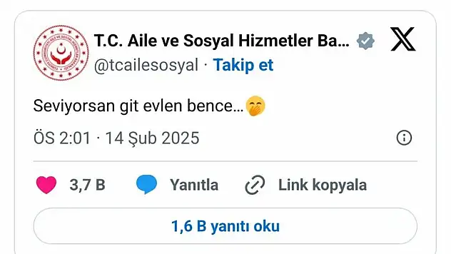 Bakanlığın paylaşımı, 'Seviyorsan git evlen bence'