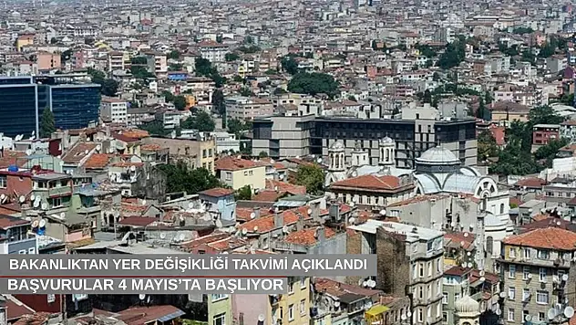Bakanlıktan yer değişikliği takvimi açıklandı: Başvurular 4 Mayıs'ta başlıyor