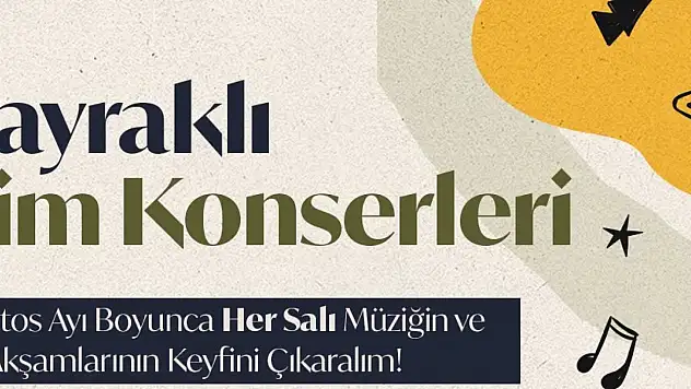 Bayraklı'da her salı konser var