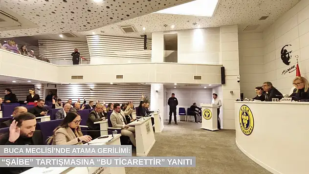 Buca Meclisi'nde atama gerilimi: 'Şaibe' tartışmasına 'Bu ticarettir' yanıtı