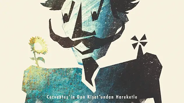 Don Kişot için geri sayım başladı