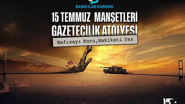 Genç gazeteciler 15 Temmuz'u manşetlerle yeniden yazacak