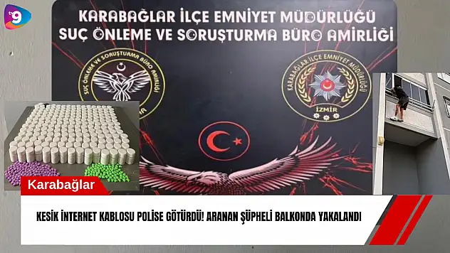 Kesik internet kablosu polise götürdü! Aranan şüpheli balkonda yakalandı