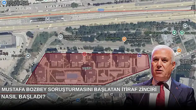 Mustafa Bozbey soruşturmasını başlatan itiraf zinciri nasıl başladı?
