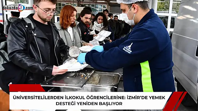 Üniversitelilerden ilkokul öğrencilerine: İzmir'de yemek desteği yeniden başlıyor