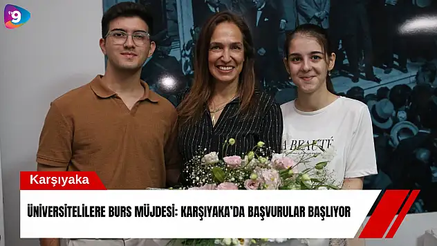 Üniversitelilere burs müjdesi: Karşıyaka'da başvurular başlıyor