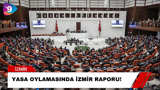 Yasa Oylamasında İzmir Raporu!