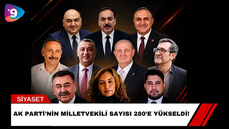 AK Parti’nin Milletvekili Sayısı 280’e Yükseldi!